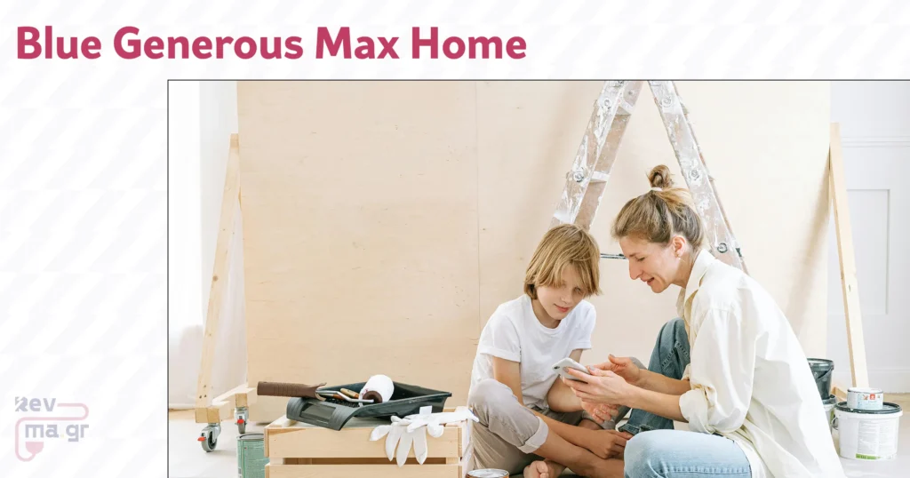 Blue Generous Max Home OG
